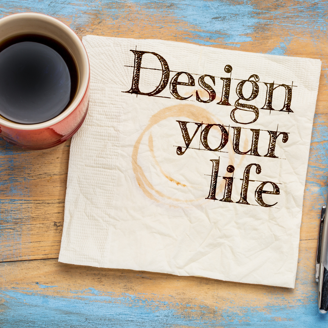 Designing your life: Innovating from the Inside Out - January 2024